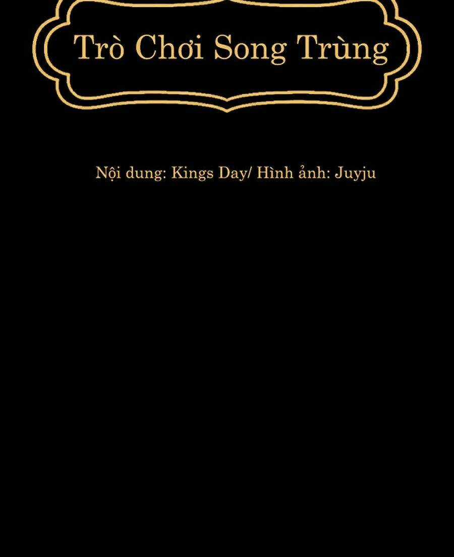 Trò Chơi Song Trùng Chapter 11 trang 15