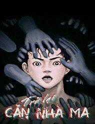 Trở Lại Căn Nhà Ma Chapter 13 trang 0