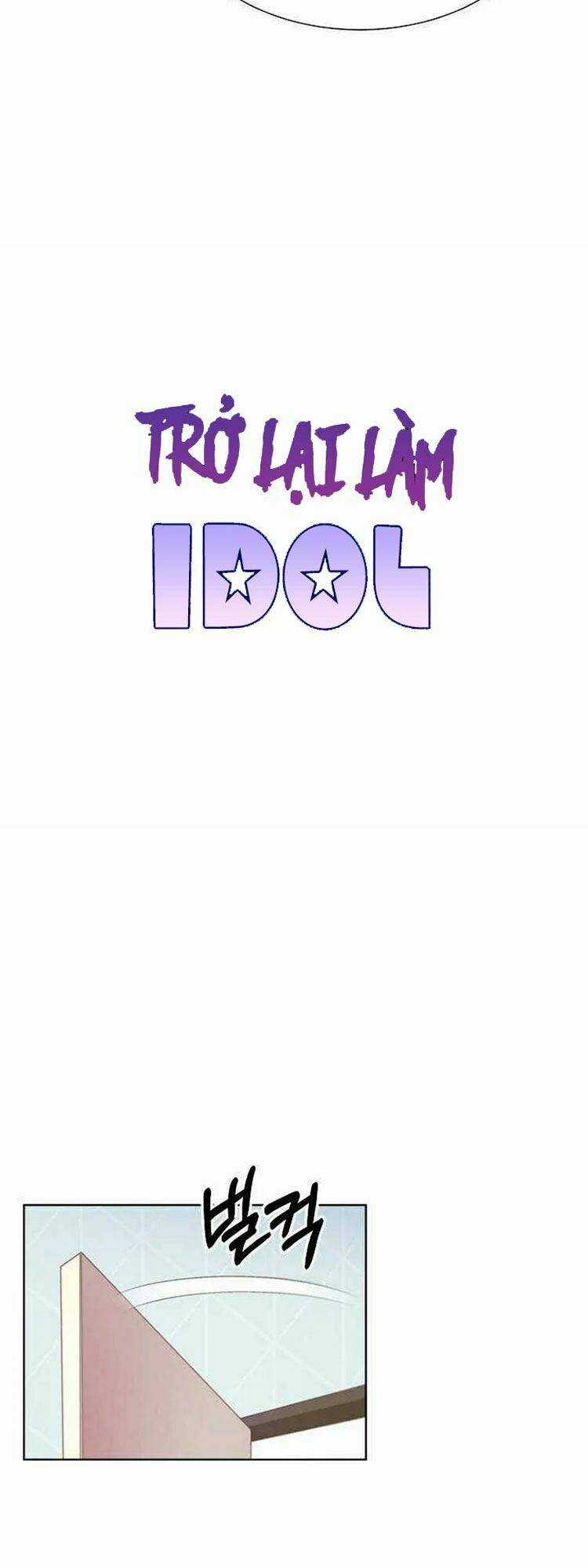 Trở Lại Làm Idol Chapter 2 trang 9
