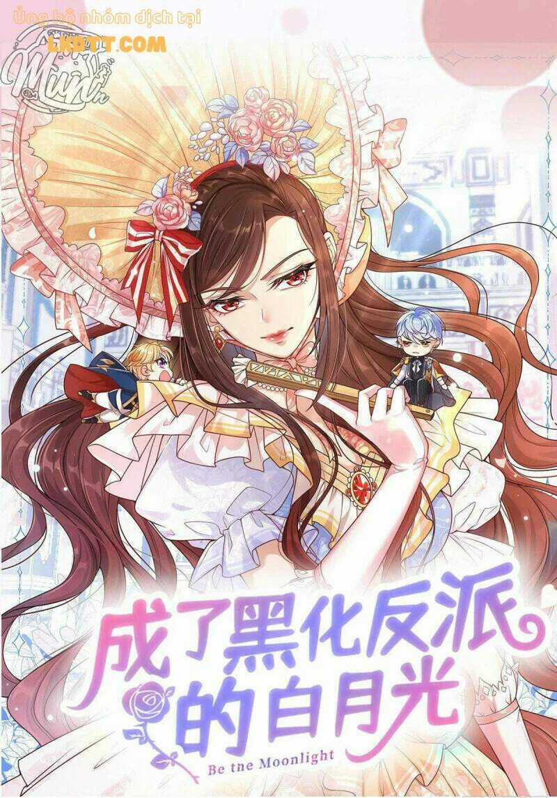 Trở Thành Bạch Nguyệt Quang Của Phản Diện Hắc Hóa Chapter 8 trang 0