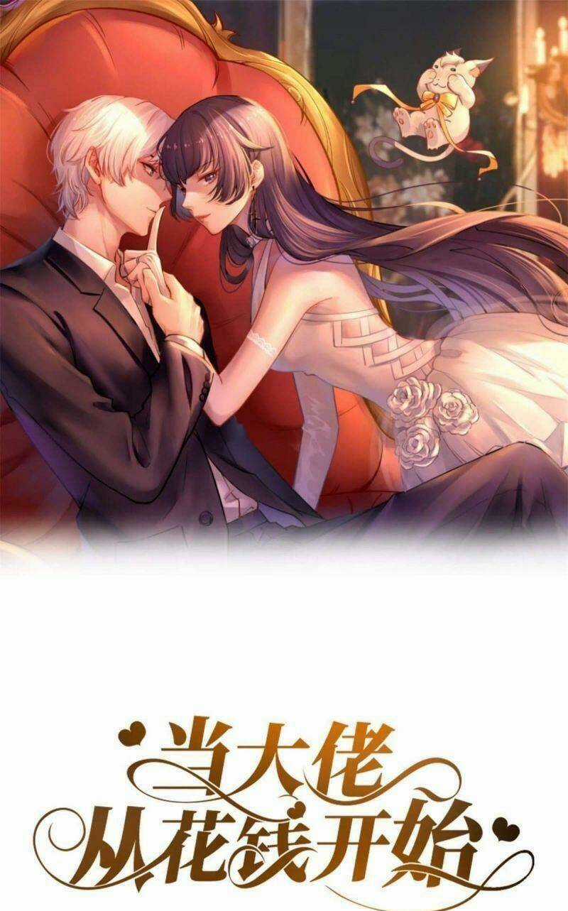 Trở Thành Lão Đại Từ Việc Tiêu Tiền Chapter 3 trang 0