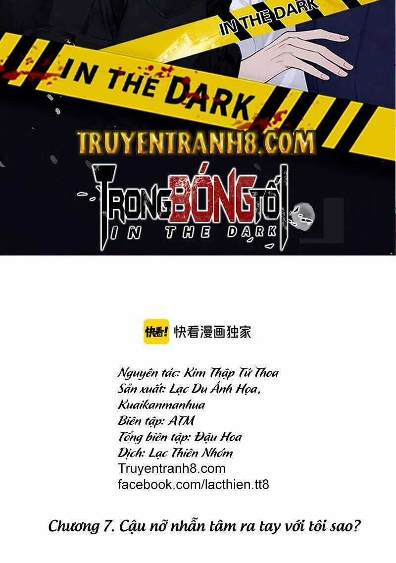 Trong Bóng Tối Chapter 7 trang 1