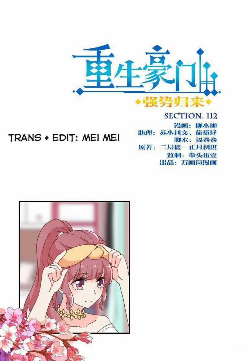 Trọng Sinh Chi Hao Môn Cường Thế Quy Lai Chapter 112 trang 0