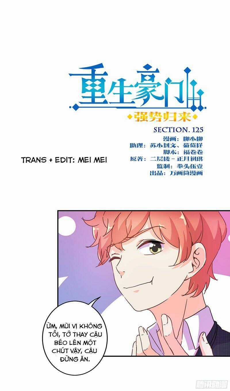 Trọng Sinh Chi Hao Môn Cường Thế Quy Lai Chapter 125 trang 0