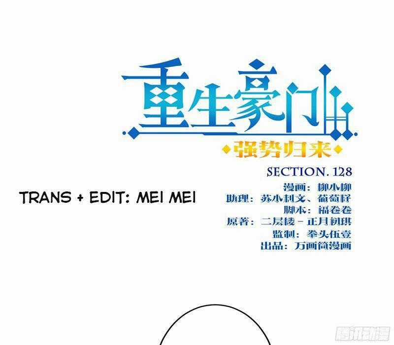 Trọng Sinh Chi Hao Môn Cường Thế Quy Lai Chapter 128 trang 0