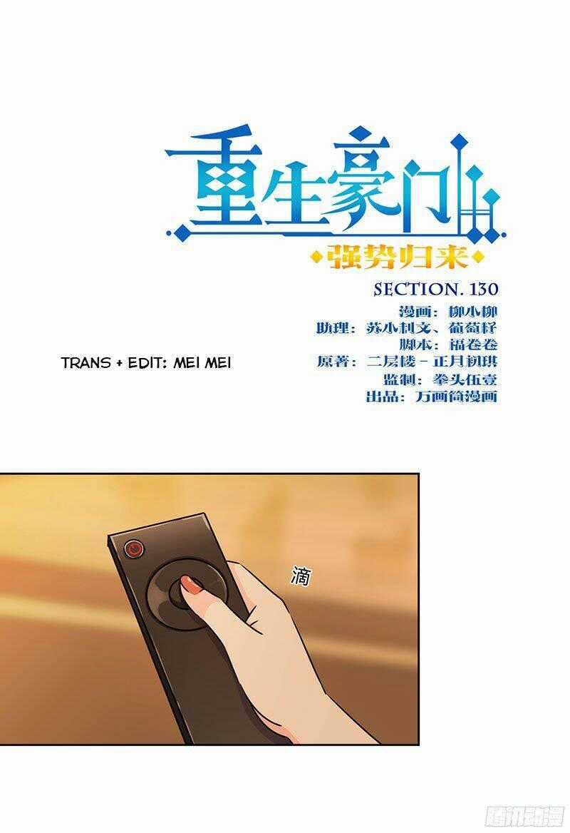 Trọng Sinh Chi Hao Môn Cường Thế Quy Lai Chapter 130 trang 0