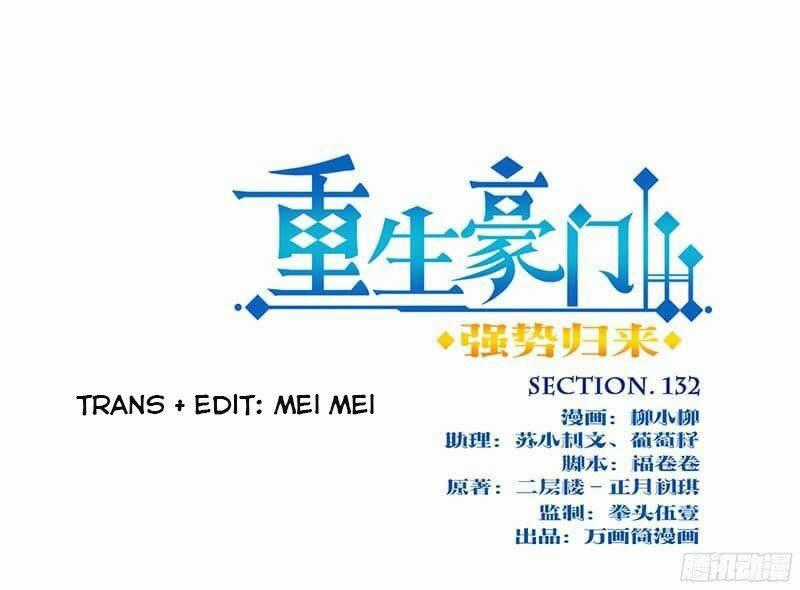 Trọng Sinh Chi Hao Môn Cường Thế Quy Lai Chapter 132 trang 0