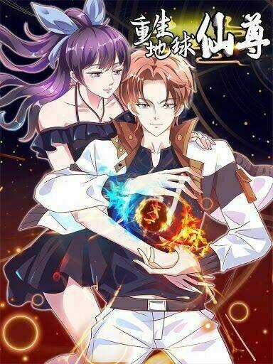 Trọng Sinh Địa Cầu Tiên Tôn Chapter 11 trang 0