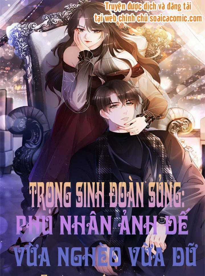 Trọng Sinh Đoàn Sủng: Phu Nhân Ảnh Đế Vừa Nghèo Vừa Dữ Chapter 13 trang 0