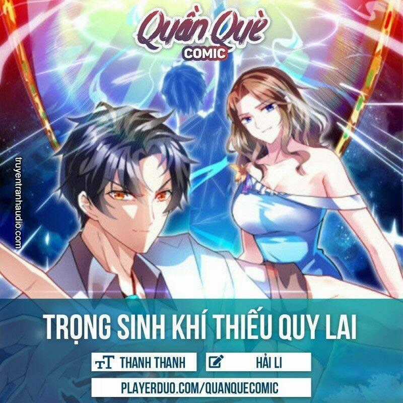 Trọng Sinh Khí Thiếu Quy Lai Chapter 120 trang 0