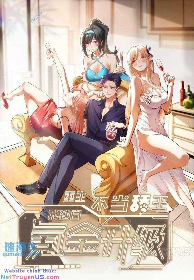 Trọng Sinh Không Làm Chạn Vương, Tôi Một Mình Nạp Game Thăng Cấp Máy chơi trò chơi điện tử tốt nhất Chapter 30 trang 0