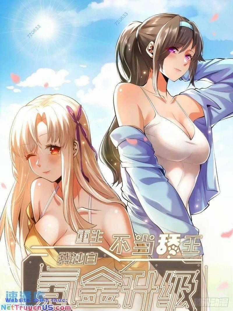 Trọng Sinh Không Làm Chạn Vương, Tôi Một Mình Nạp Game Thăng Cấp Máy chơi trò chơi điện tử tốt nhất Chapter 33 trang 0