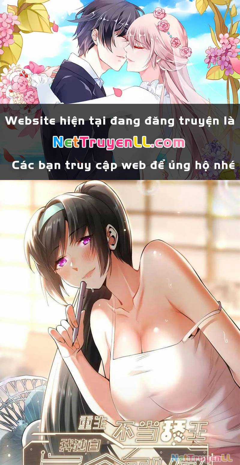 Trọng Sinh Không Làm Chạn Vương, Tôi Một Mình Nạp Game Thăng Cấp Chapter 122 trang 1
