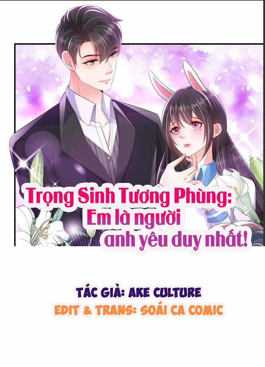 Trọng Sinh Trở Lại: Sủng Nịch Độc Nhất Vô Nhị Chapter 165 trang 0