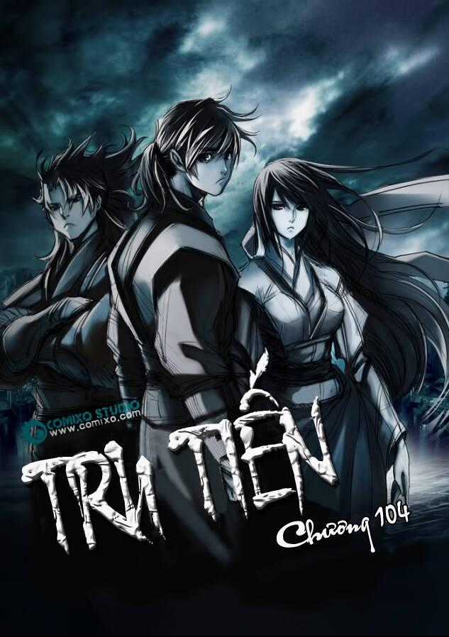 Tru Tiên - Celestial Destroyer Chapter 104 trang 1