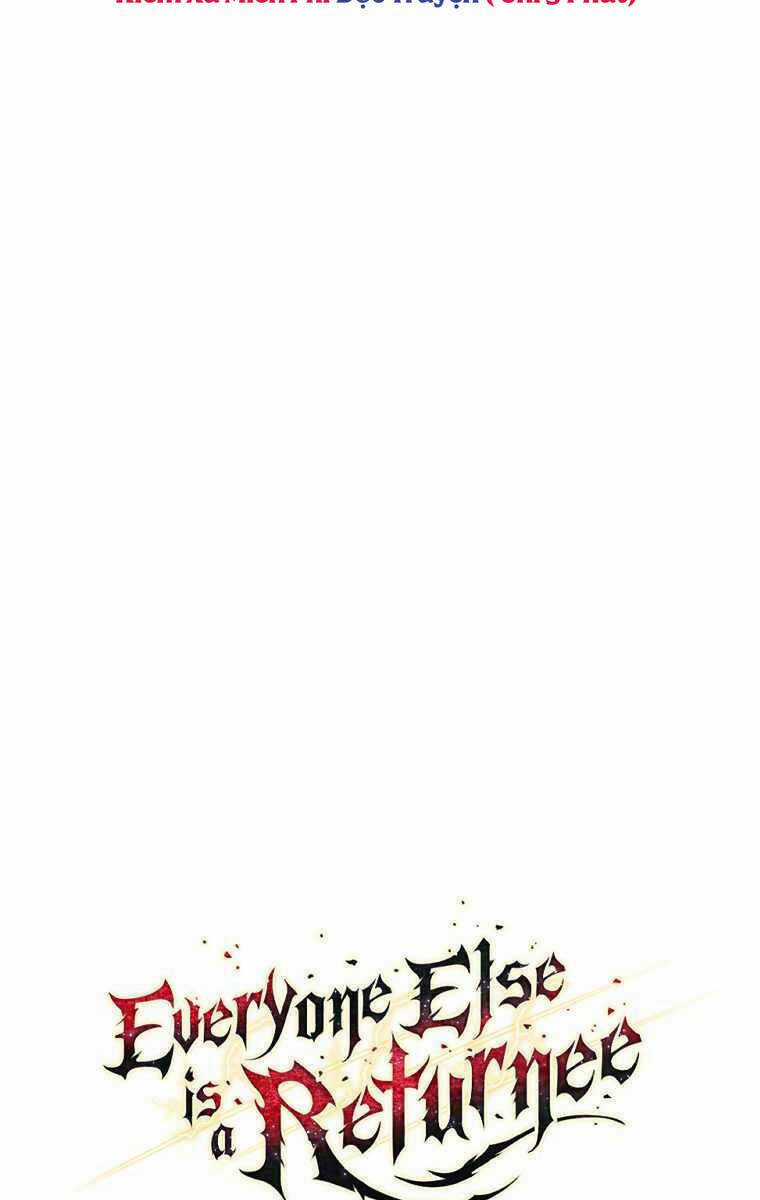 Trừ Tôi Tất Cả Đều Là Quy Hồi Giả Chapter 11 trang 29