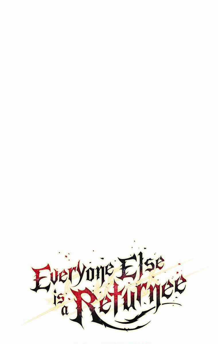 Trừ Tôi Tất Cả Đều Là Quy Hồi Giả Chapter 20 trang 44