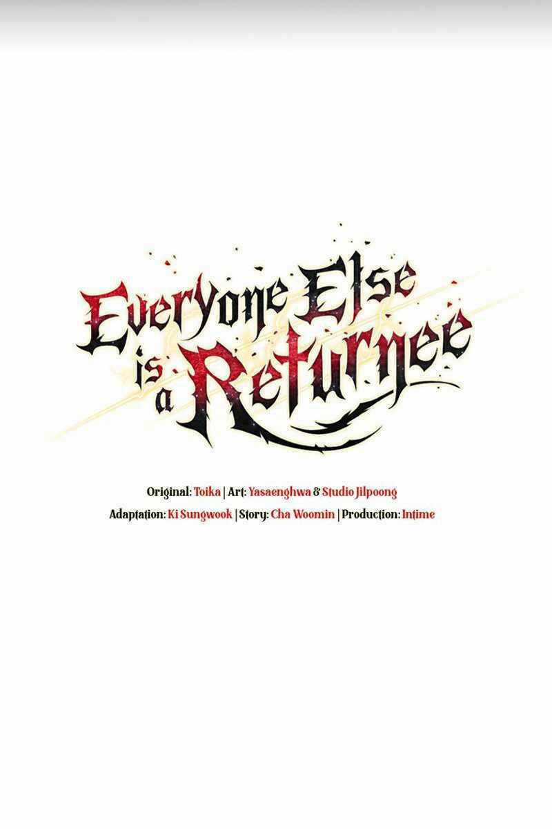 Trừ Tôi Tất Cả Đều Là Quy Hồi Giả Chapter 35 trang 119