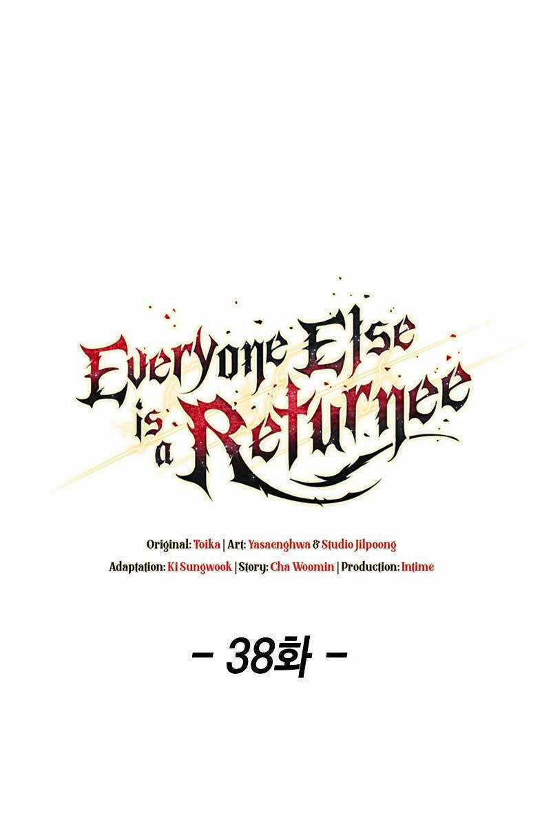 Trừ Tôi Tất Cả Đều Là Quy Hồi Giả Chapter 38 trang 17