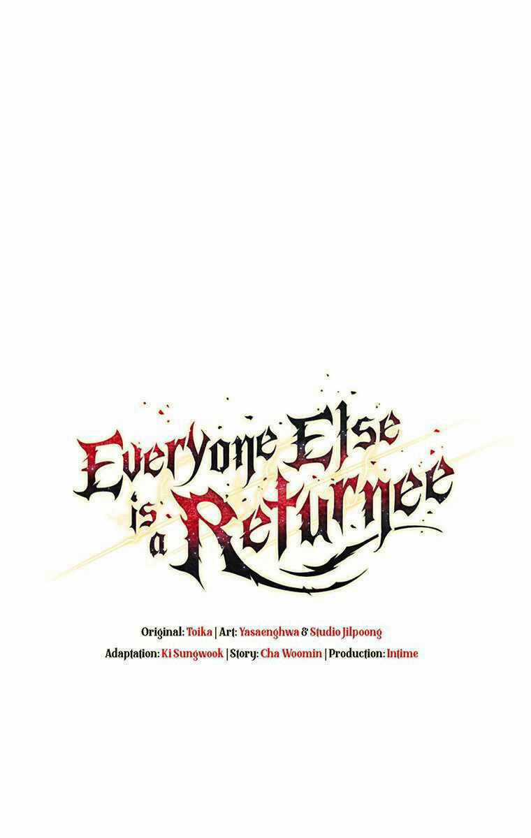 Trừ Tôi Tất Cả Đều Là Quy Hồi Giả Chapter 8 trang 117