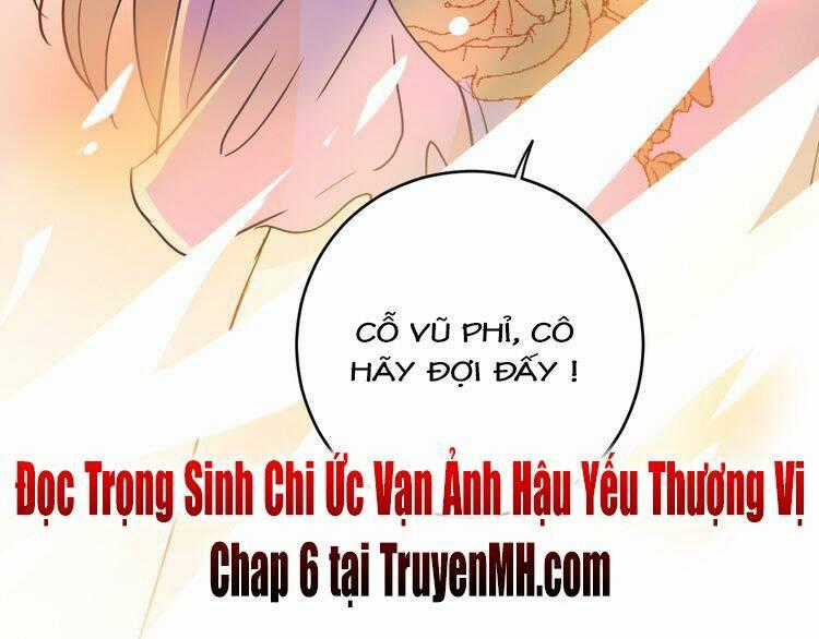 Trùng Sinh Chi Ức Mặc Ảnh Hậu Yêu Thượng Vị Chapter 5 trang 48