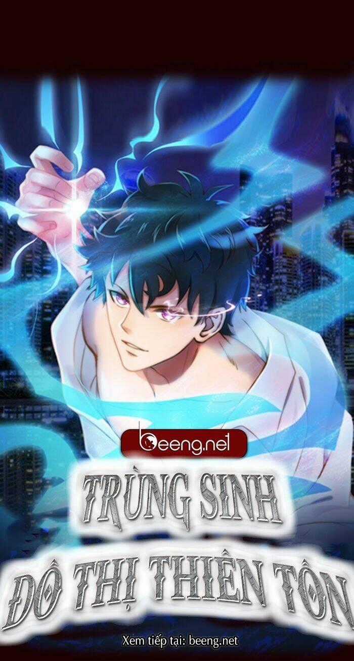 Trùng Sinh Đô Thị Thiên Tôn Chapter 0 trang 18