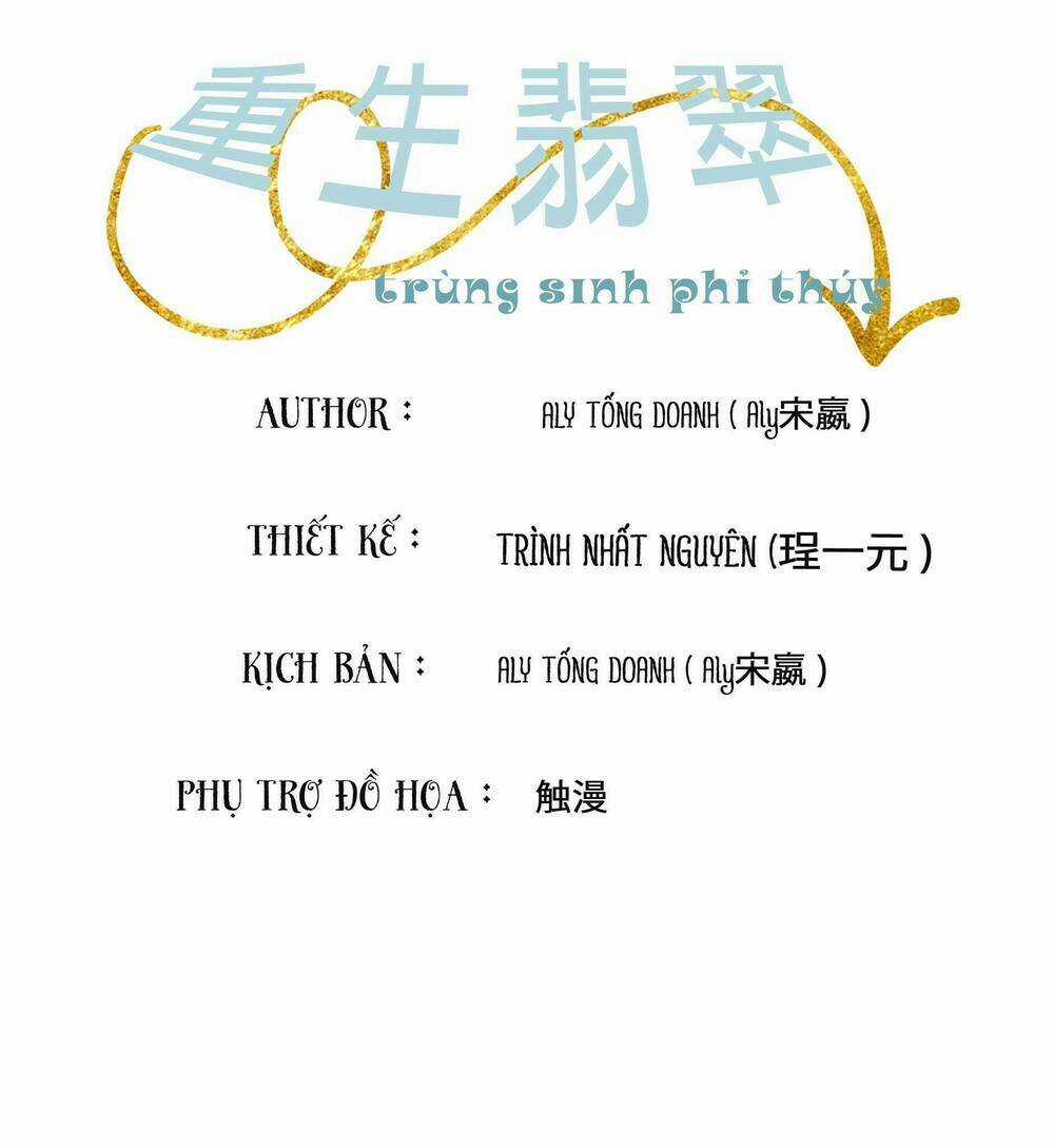 Trùng Sinh Phỉ Thuý Chapter 1 trang 4