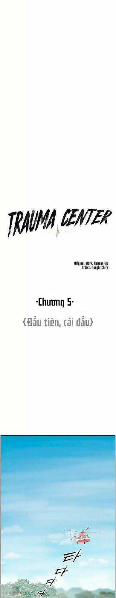 Trung Tâm Chấn Thương Nặng : Giờ Vàng Chapter 5 trang 10