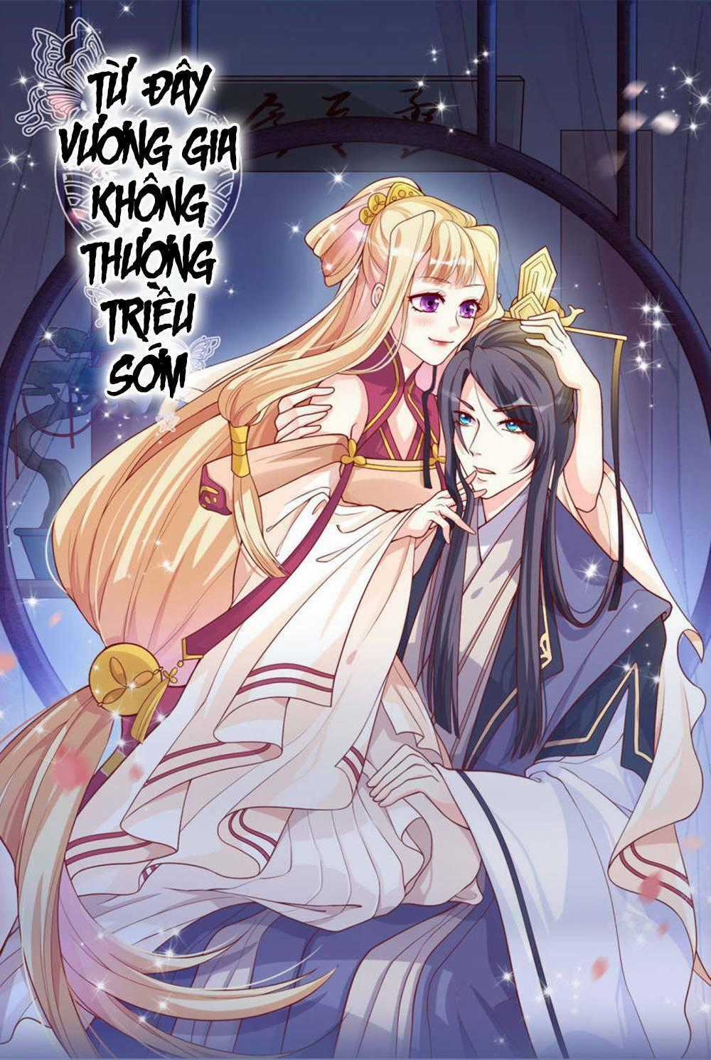 Từ Đây Vương Gia Không Thượng Triều Sớm Chapter 38 trang 0