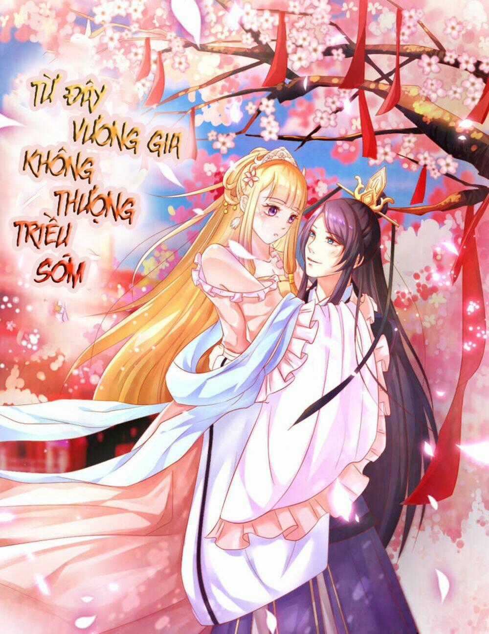Từ Đây Vương Gia Không Thượng Triều Sớm Chapter 56 trang 1
