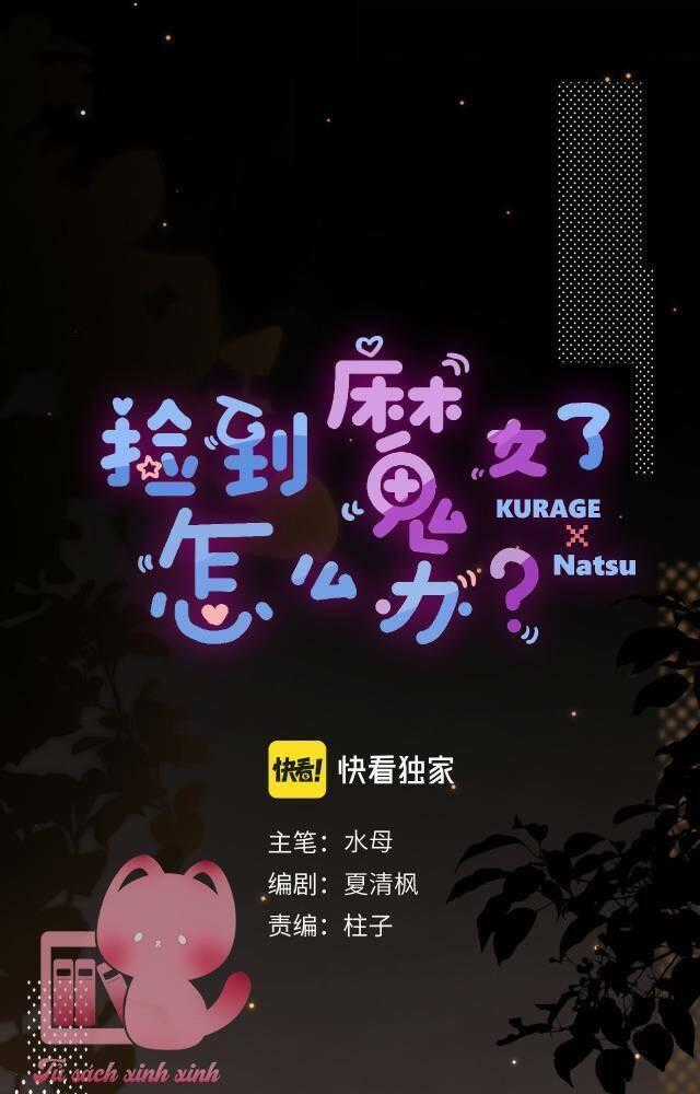 Tự Nhiên Nhặt Được Tiểu Phù Thủy Chapter 6 trang 1