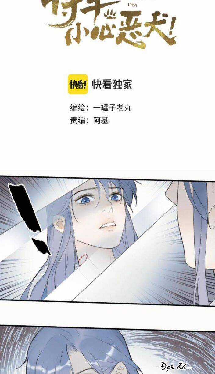 Tướng Quân, Cẩn Thận Chó Dữ Chương 2 trang 2