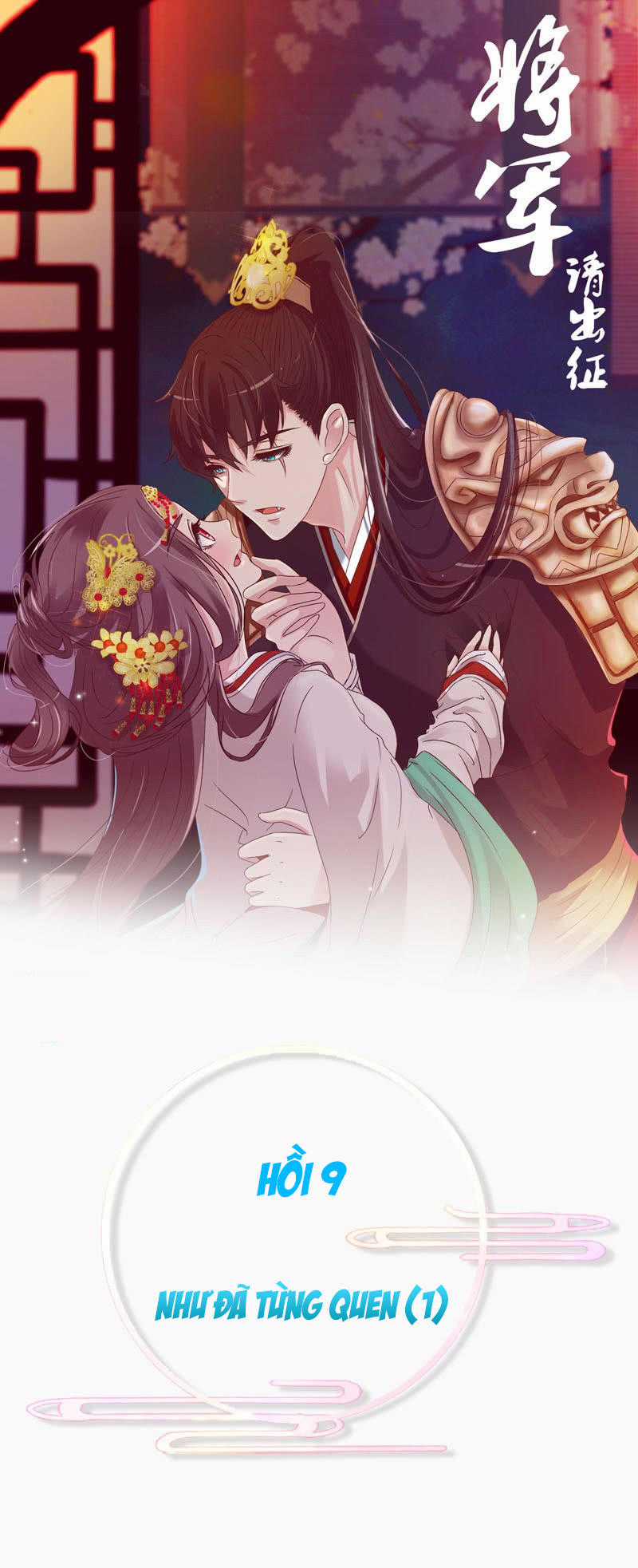 Tướng Quân Xin Xuất Chinh Chapter 9 trang 1