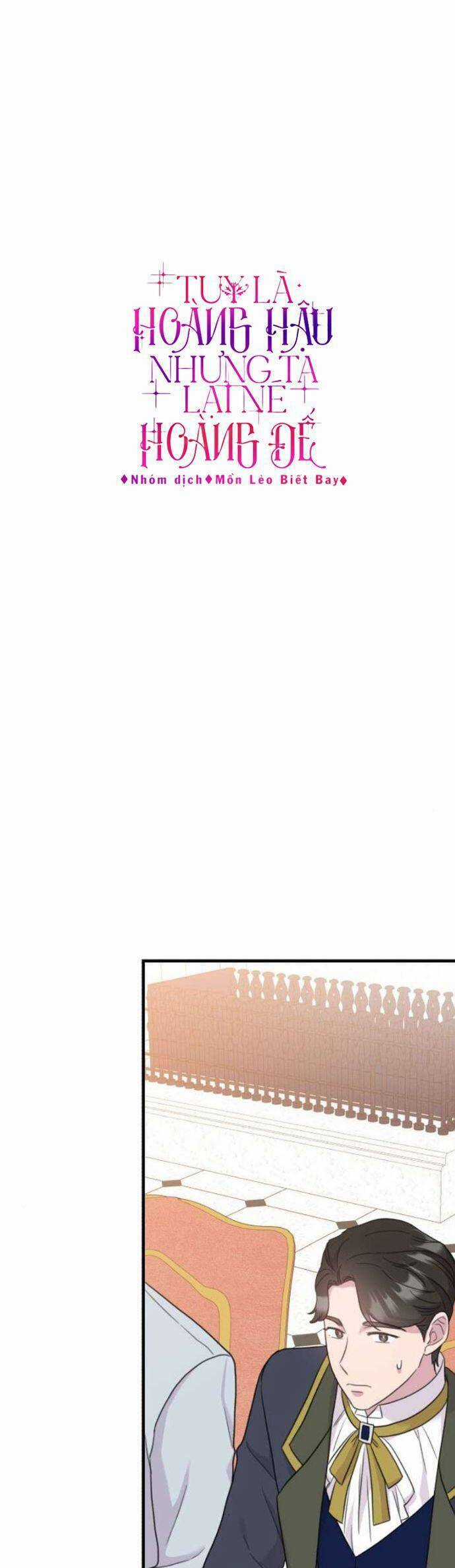 Tuy Là Hoàng Hậu, Nhưng Tôi Muốn Né Hoàng Đế Chương 48 trang 22