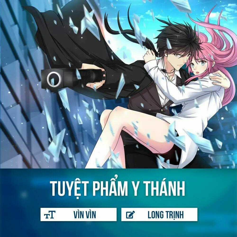 Tuyệt Phẩm Y Thánh Chapter 6 trang 1