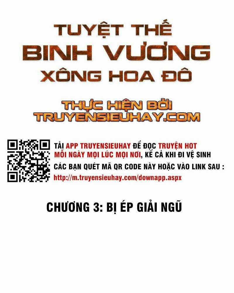 Tuyệt Thế Binh Vương Xông Hoa Đô Chapter 3 trang 1