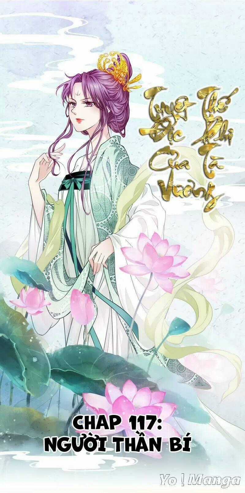 Tuyệt Thế Độc Phi Của Tà Vương Chapter 117 trang 0