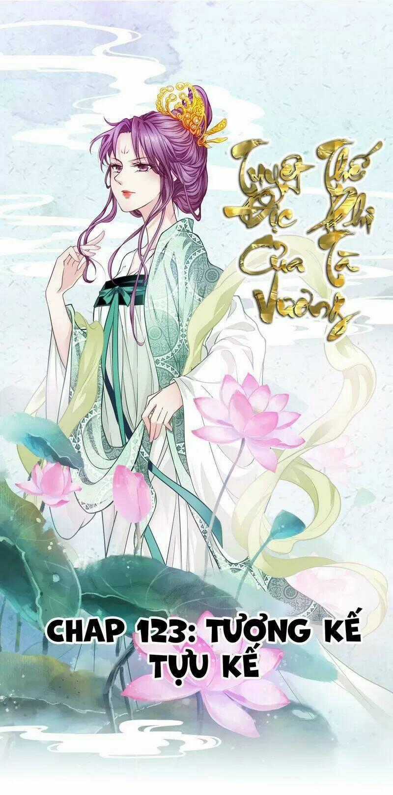 Tuyệt Thế Độc Phi Của Tà Vương Chapter 123 trang 0