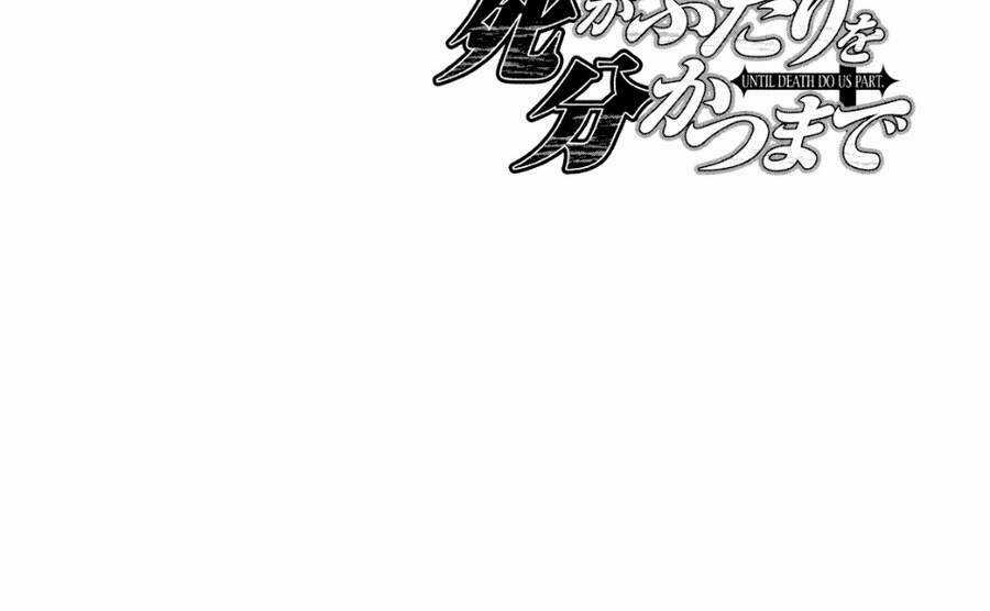 Until Death Do Us Part Chapter 196 trang 47