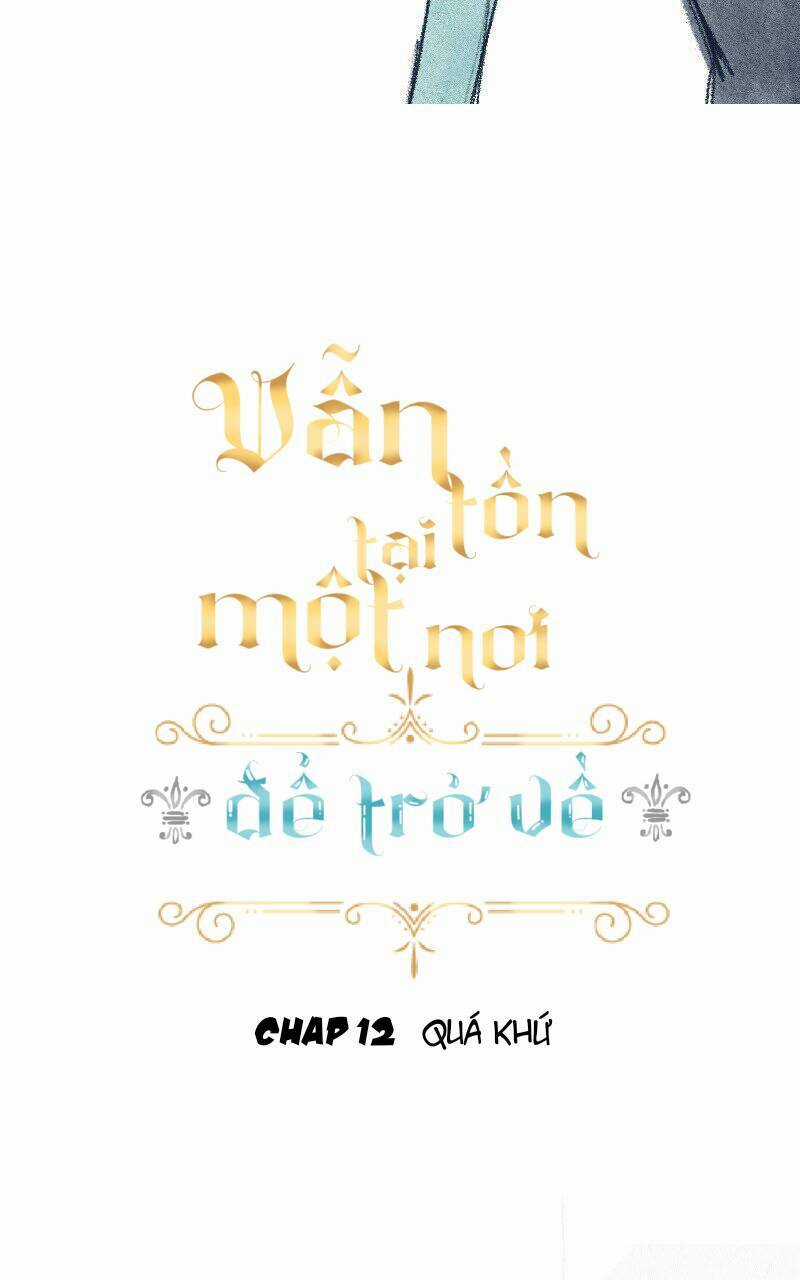 Vẫn Tồn Tại Một Nơi Để Trở Về Chapter 12 trang 2