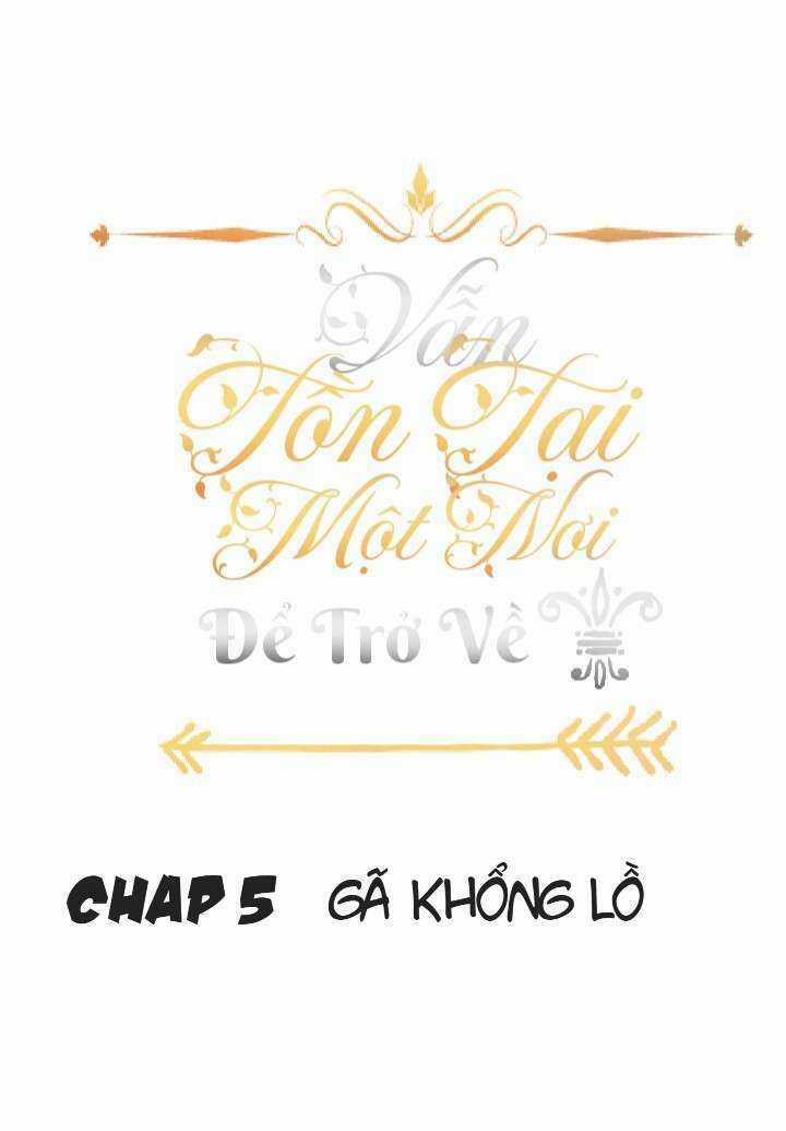 Vẫn Tồn Tại Một Nơi Để Trở Về Chapter 5 trang 5