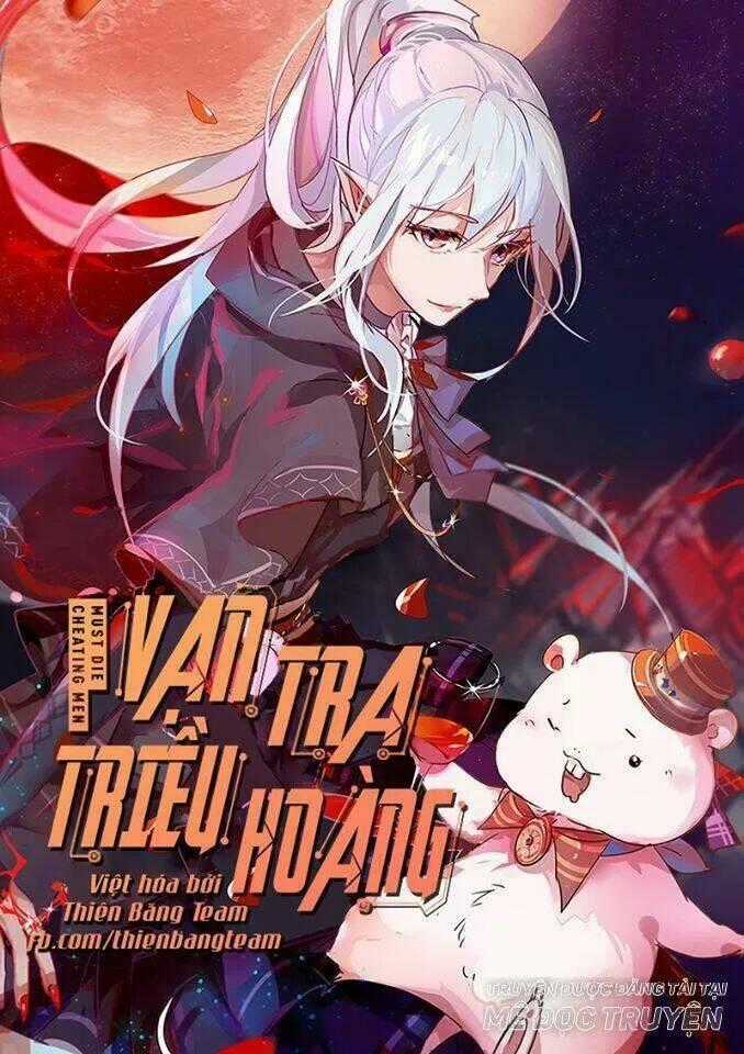Vạn Tra Triêu Hoàng Chapter 57 trang 0