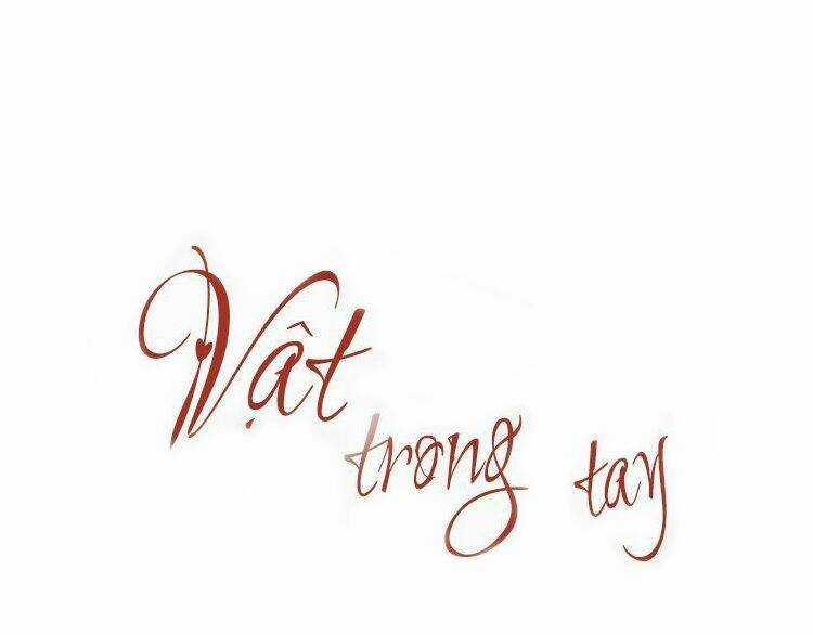 Vật Trong Tay Chapter 72 trang 2