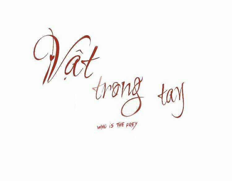 Vật Trong Tay Chapter 73 trang 4