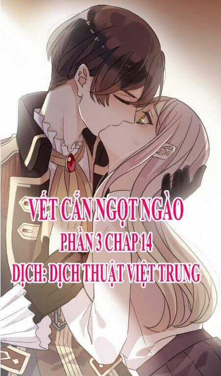 Vết Cắn Ngọt Ngào 3 Chapter 14 trang 0