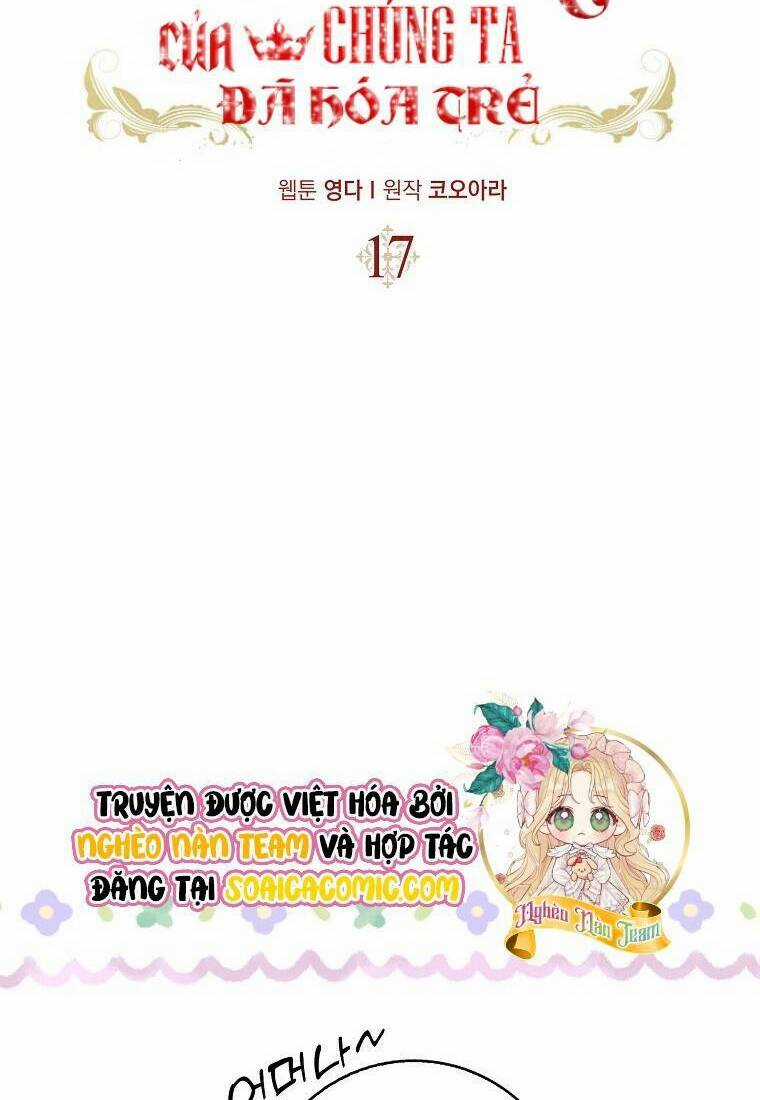 Vị Bạo Chúa Của Tôi Sao Lại Hóa Trẻ Rồi Chapter 17 trang 35