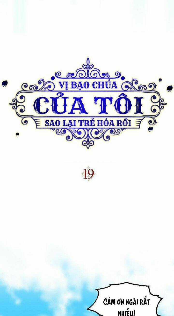 Vị Bạo Chúa Của Tôi Sao Lại Hóa Trẻ Rồi Chapter 19 trang 21
