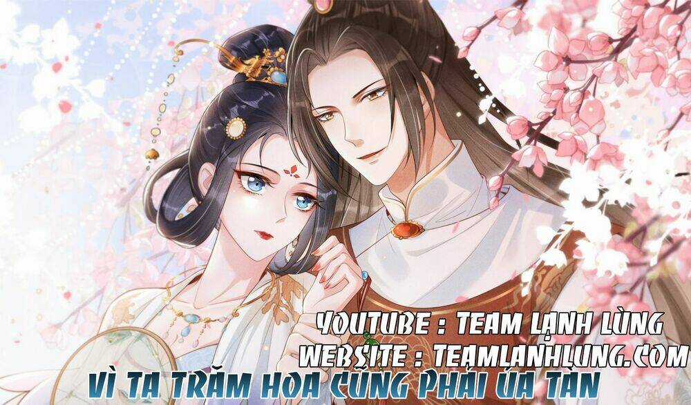 Vì Ta Trăm Hoa Cũng Phải Úa Tàn Chapter 7 trang 0