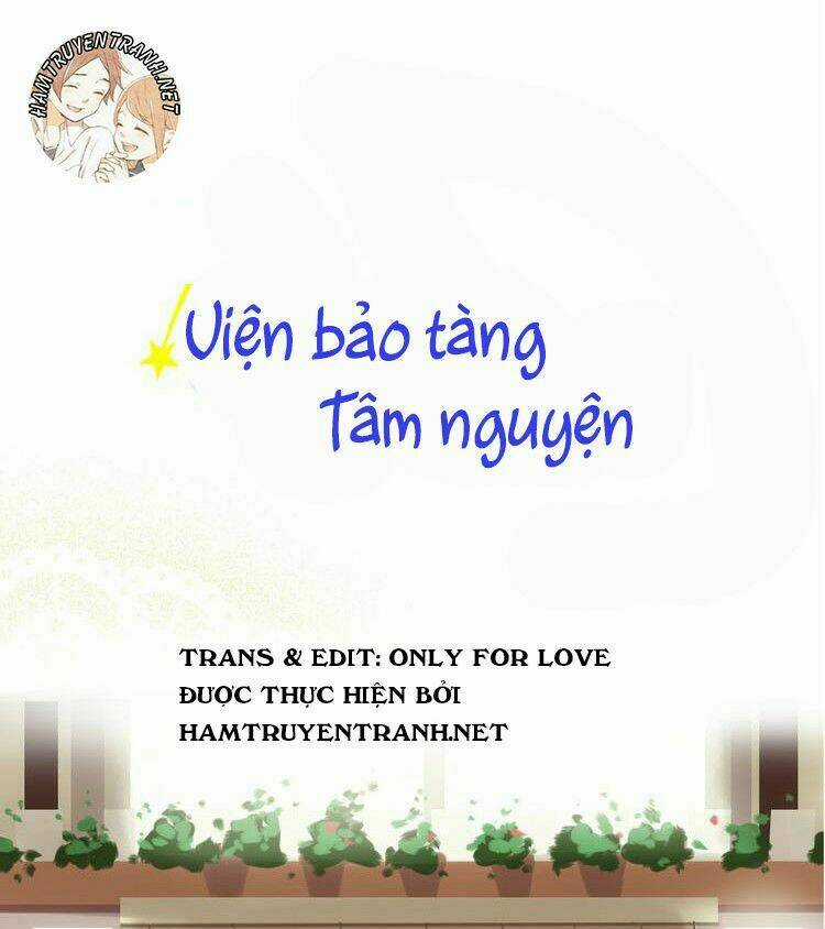 Viện Bảo Tàng Tâm Nguyện Chapter 11.1 trang 1