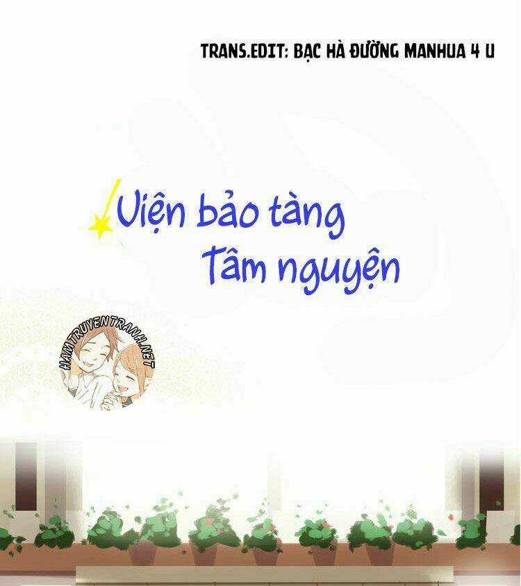 Viện Bảo Tàng Tâm Nguyện Chapter 15.1 trang 1